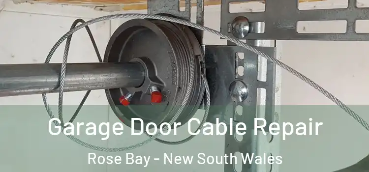 Garage Door Cable Repair Rose Bay - New South Wales