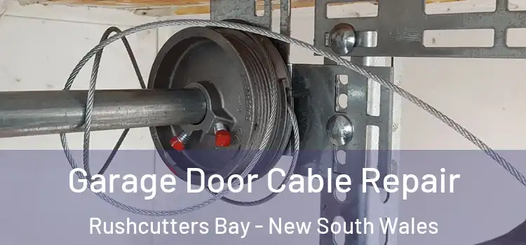 Garage Door Cable Repair Rushcutters Bay - New South Wales