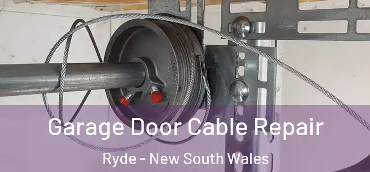 Garage Door Cable Repair Ryde - New South Wales