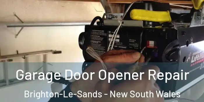 Garage Door Opener Repair Brighton-Le-Sands - New South Wales