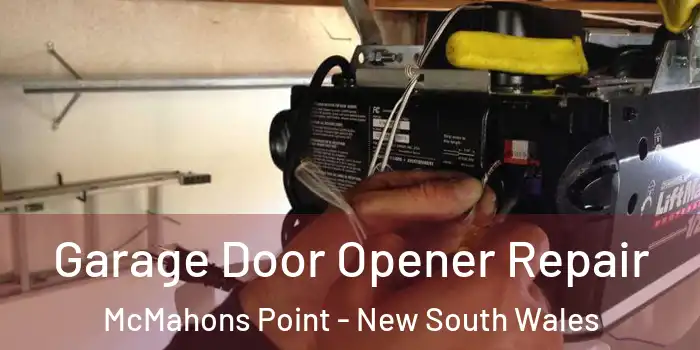 Garage Door Opener Repair McMahons Point - New South Wales