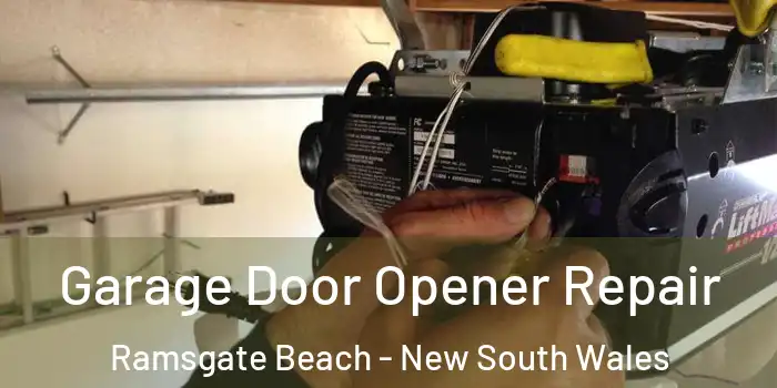 Garage Door Opener Repair Ramsgate Beach - New South Wales