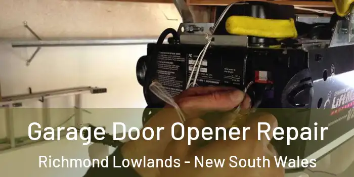 Garage Door Opener Repair Richmond Lowlands - New South Wales