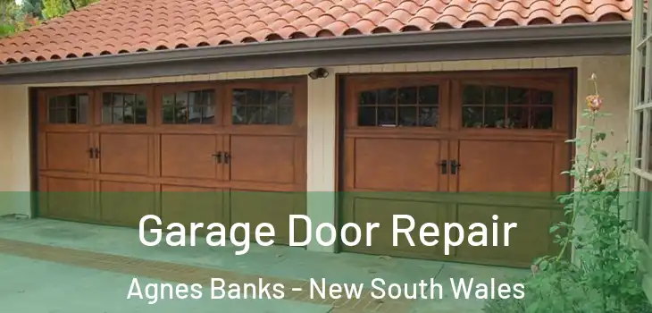 Garage Door Repair Agnes Banks - New South Wales