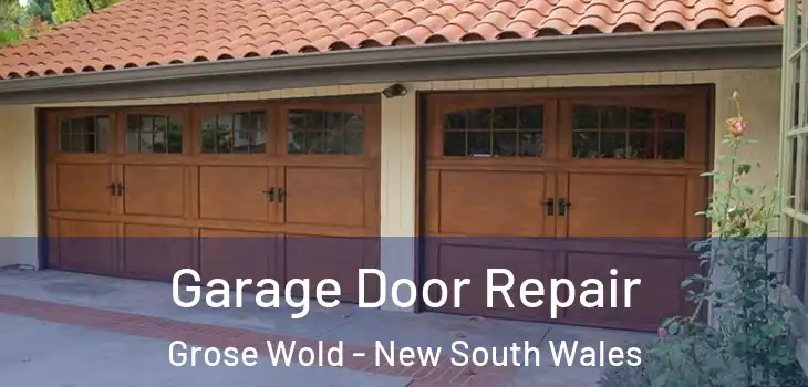 Garage Door Repair Grose Wold - New South Wales