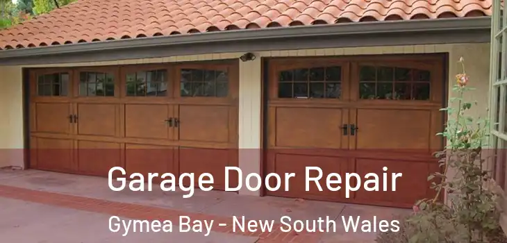 Garage Door Repair Gymea Bay - New South Wales
