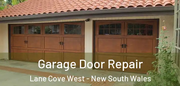 Garage Door Repair Lane Cove West - New South Wales