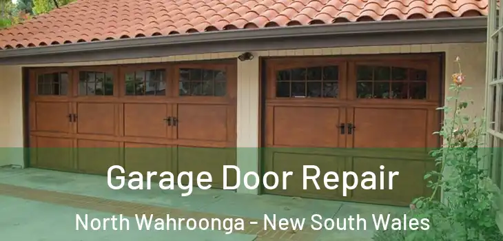 Garage Door Repair North Wahroonga - New South Wales