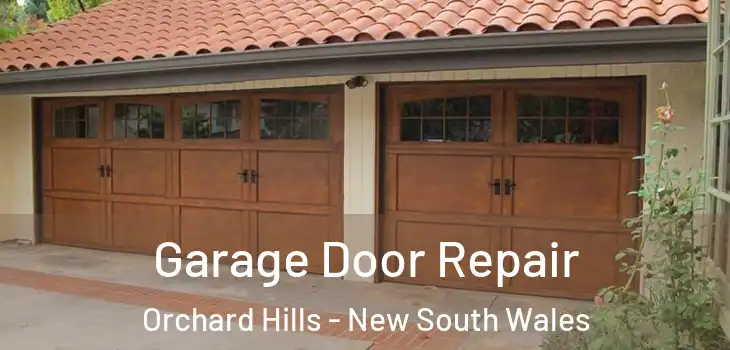 Garage Door Repair Orchard Hills - New South Wales