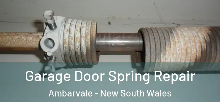 Garage Door Spring Repair Ambarvale - New South Wales
