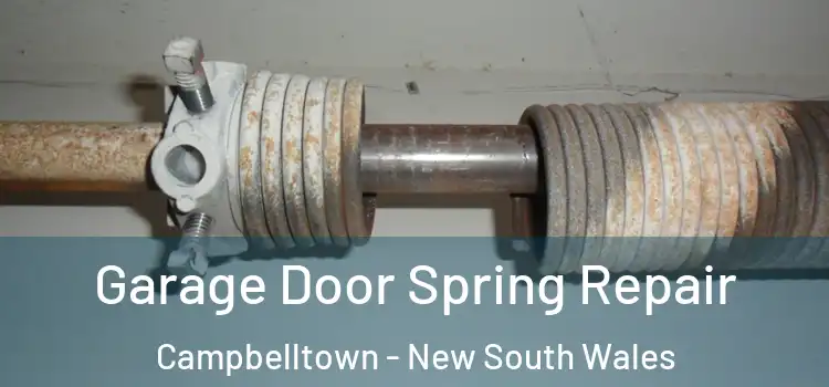Garage Door Spring Repair Campbelltown - New South Wales