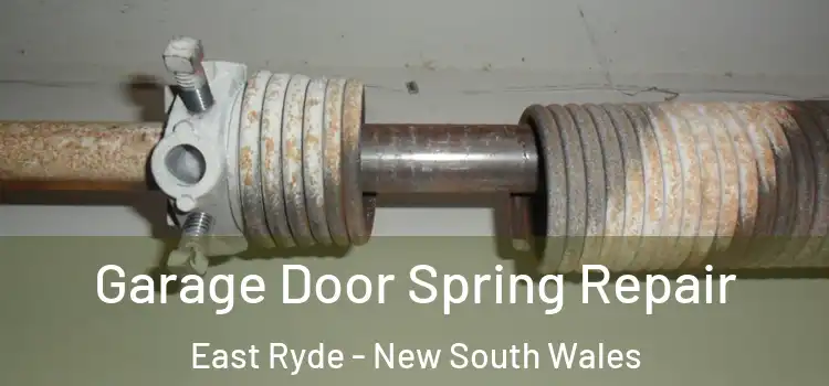 Garage Door Spring Repair East Ryde - New South Wales