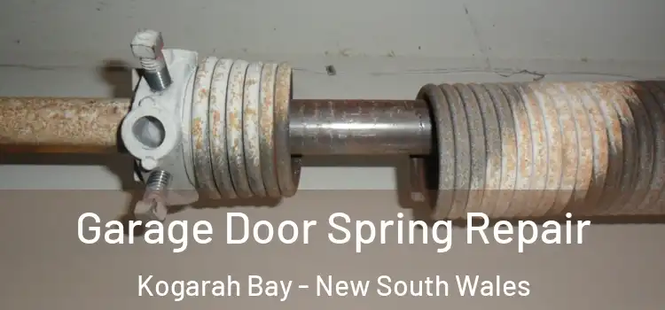 Garage Door Spring Repair Kogarah Bay - New South Wales