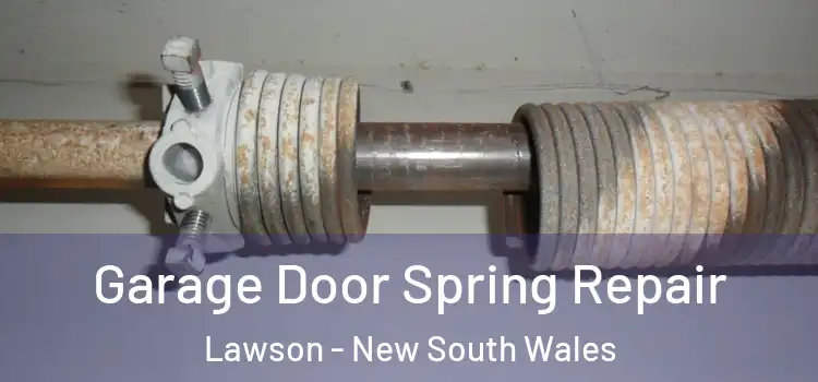 Garage Door Spring Repair Lawson - New South Wales