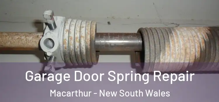 Garage Door Spring Repair Macarthur - New South Wales