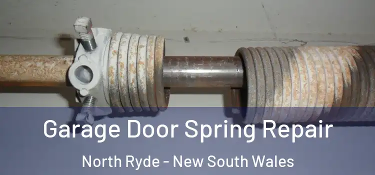 Garage Door Spring Repair North Ryde - New South Wales
