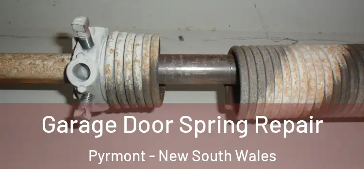 Garage Door Spring Repair Pyrmont - New South Wales