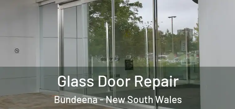 Glass Door Repair Bundeena - New South Wales