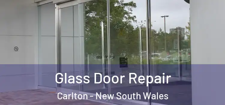 Glass Door Repair Carlton - New South Wales