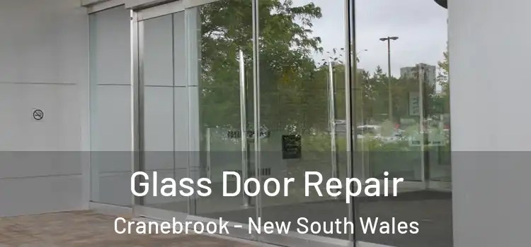 Glass Door Repair Cranebrook - New South Wales