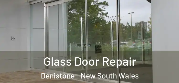 Glass Door Repair Denistone - New South Wales