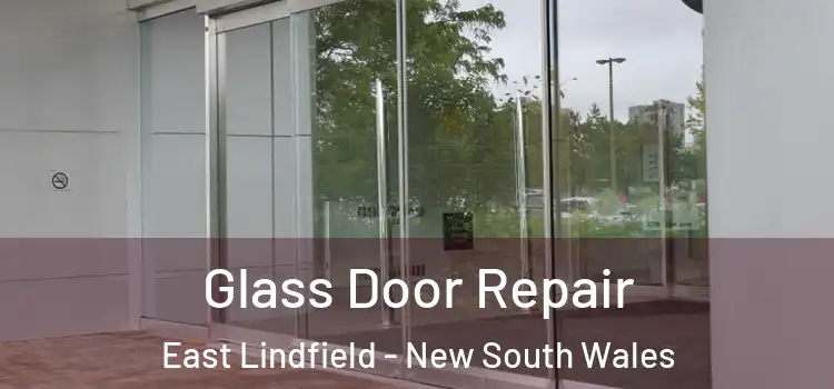Glass Door Repair East Lindfield - New South Wales