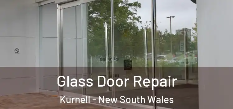 Glass Door Repair Kurnell - New South Wales