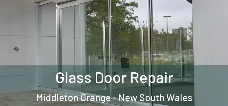 Glass Door Repair Middleton Grange - New South Wales