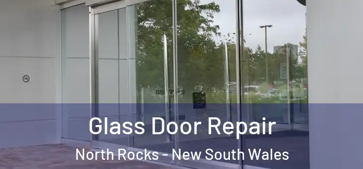 Glass Door Repair North Rocks - New South Wales