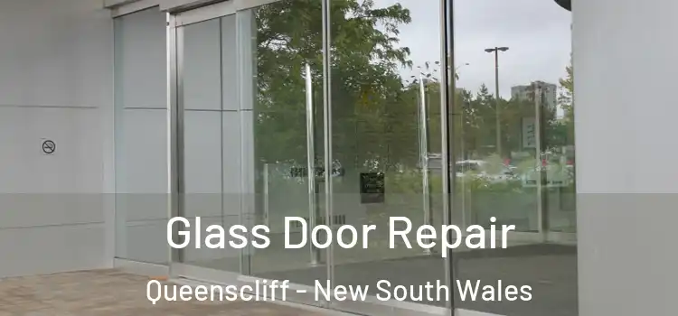 Glass Door Repair Queenscliff - New South Wales