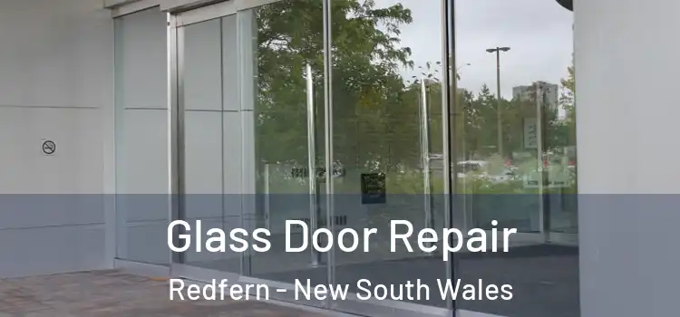Glass Door Repair Redfern - New South Wales