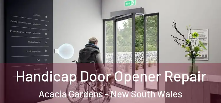 Handicap Door Opener Repair Acacia Gardens - New South Wales