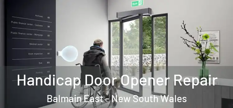 Handicap Door Opener Repair Balmain East - New South Wales