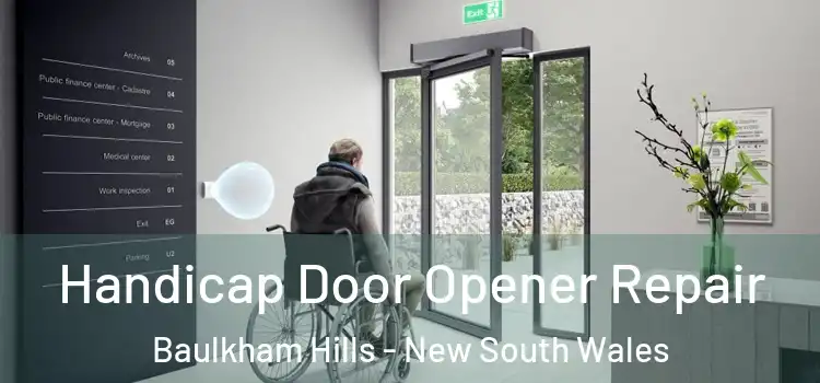 Handicap Door Opener Repair Baulkham Hills - New South Wales