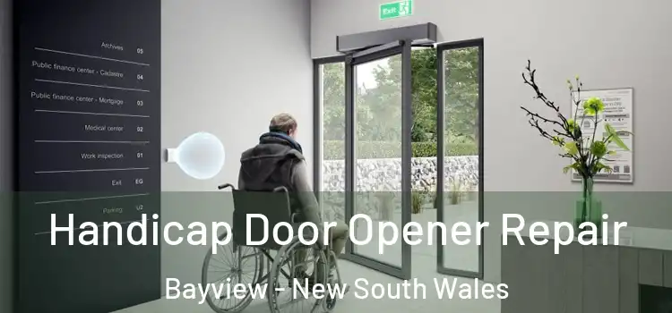 Handicap Door Opener Repair Bayview - New South Wales