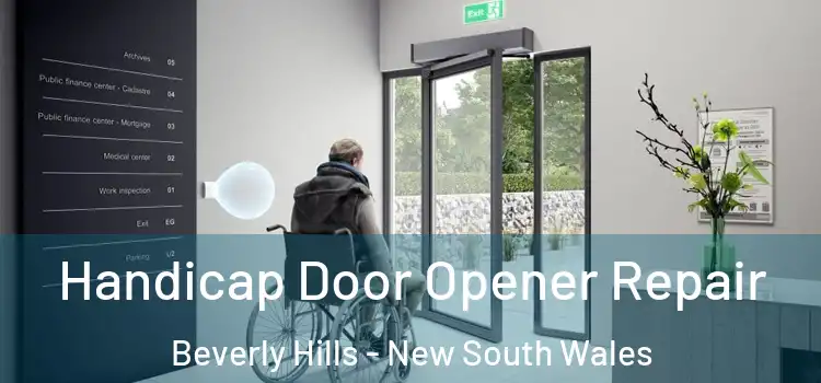 Handicap Door Opener Repair Beverly Hills - New South Wales