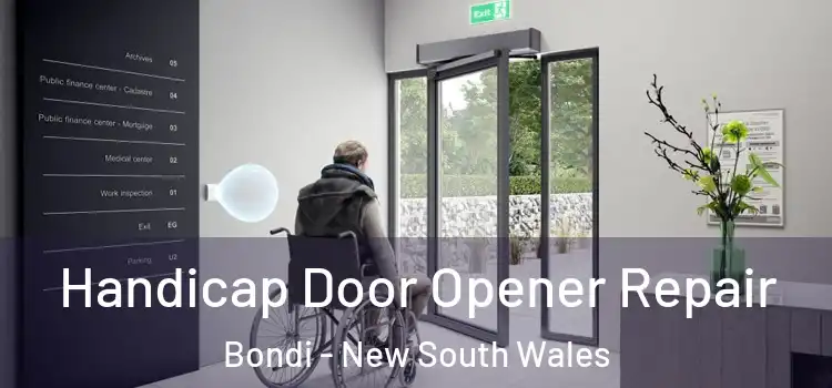 Handicap Door Opener Repair Bondi - New South Wales
