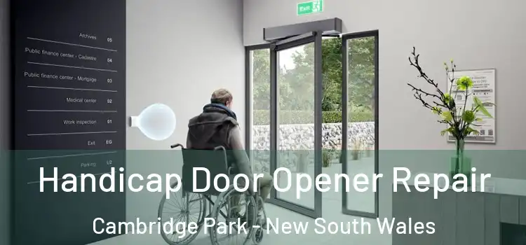 Handicap Door Opener Repair Cambridge Park - New South Wales
