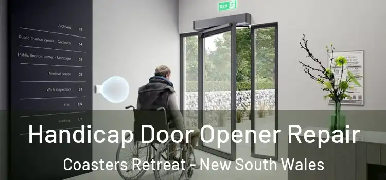 Handicap Door Opener Repair Coasters Retreat - New South Wales