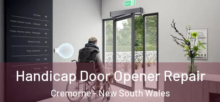 Handicap Door Opener Repair Cremorne - New South Wales