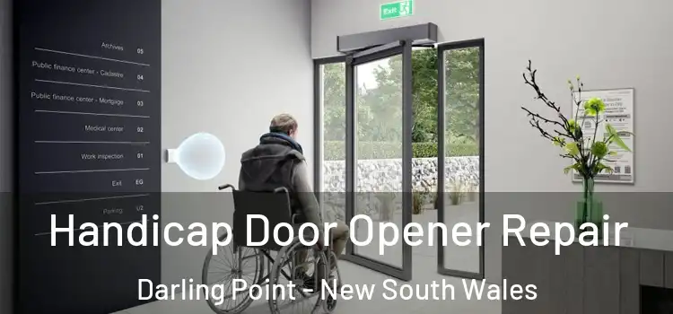 Handicap Door Opener Repair Darling Point - New South Wales