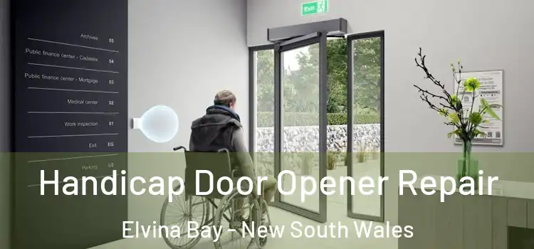 Handicap Door Opener Repair Elvina Bay - New South Wales
