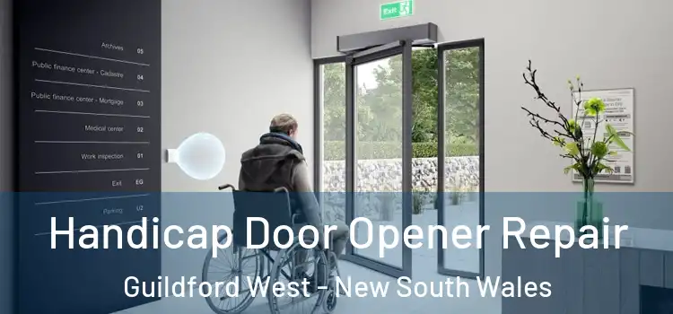 Handicap Door Opener Repair Guildford West - New South Wales