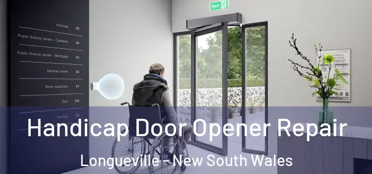 Handicap Door Opener Repair Longueville - New South Wales