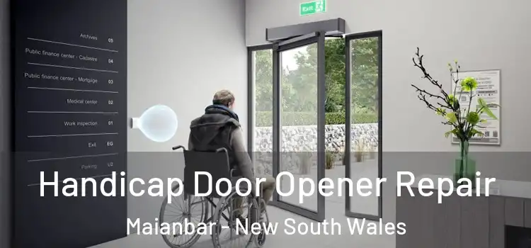 Handicap Door Opener Repair Maianbar - New South Wales