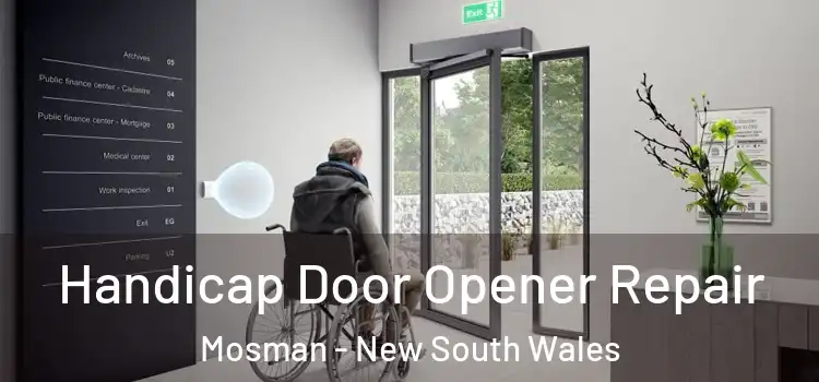 Handicap Door Opener Repair Mosman - New South Wales