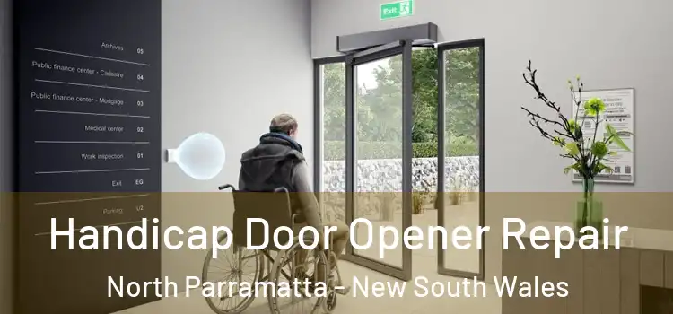 Handicap Door Opener Repair North Parramatta - New South Wales