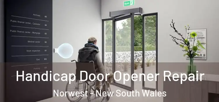 Handicap Door Opener Repair Norwest - New South Wales
