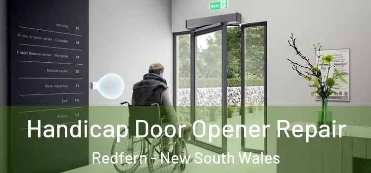 Handicap Door Opener Repair Redfern - New South Wales