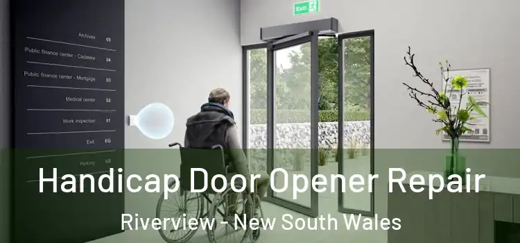 Handicap Door Opener Repair Riverview - New South Wales